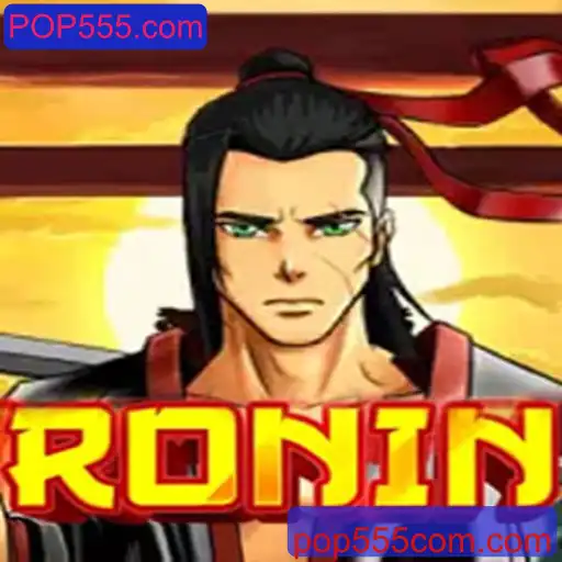 Descubra o Universo do Jogo Ronin em POP555.com