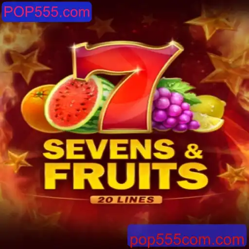 Descubra a Emoção do Jogo SevensFruits20 no POP555.com